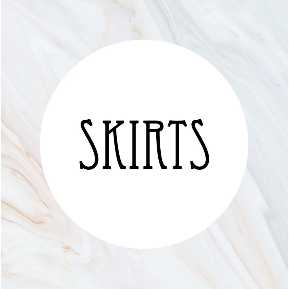 Skirts